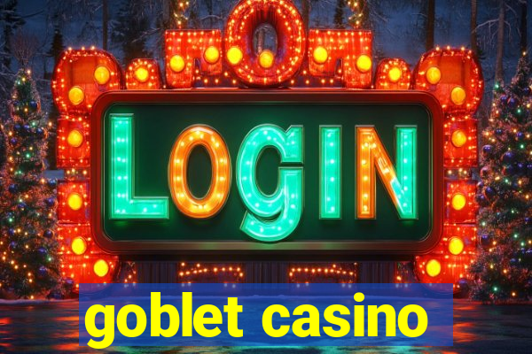 goblet casino